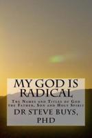 My God Is Radical