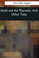 Smith and the Pharaohs, and Other Tales