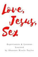 Love, Jesus, Sex