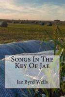Songs In The Key Of Jae