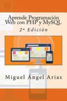 Aprende Programación Web Con PHP Y MySQL