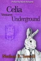Celia Ventures Underground