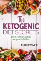 The Ketogenic Diet Secrets