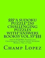 $$$*A SUDOKU Puzzle*250 Challenging Puzzles with*Answers Book55 Vol.55*$$$