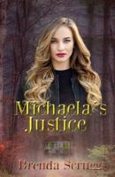 Michaela's Justice