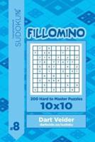 Sudoku Fillomino - 200 Hard to Master Puzzles 10X10 (Volume 8)