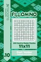 Sudoku Fillomino - 200 Hard to Master Puzzles 11X11 (Volume 10)