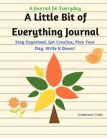 A Little Bit of Everything Journal - A Journal for Everyday