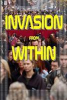 Invasion from Within