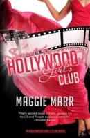 Secrets of the Hollywood Girls Club