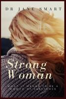Strong Woman: What it means to be a woman of substance