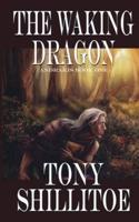 The Waking Dragon: Andrakis Book One