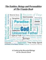 Entities, Beings, & Personalities Of The Urantia Book