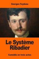 Le Système Ribadier