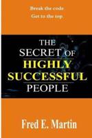 The Secret of Highly Successful People