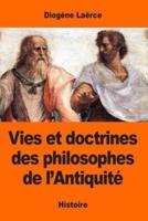 Vies Et Doctrines Des Philosophes De l'Antiquité