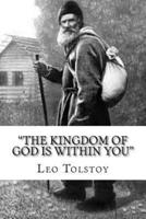 "The Kingdom of God Is Within You"