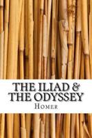 The Iliad & The Odyssey