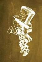 Alice in Wonderland Chalkboard Journal - Mad Hatter (Yellow)