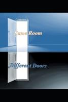 Same Room- Different Doors
