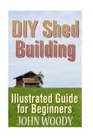 DIY Shed Building