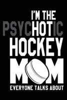 I'm the Psychotic Hockey Mom Everyone Talks About