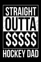 Straight Outta $$$$$ Hockey Dad