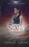 Nexus: The Alliance Series: Book Six