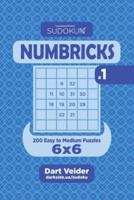 Sudoku Numbricks- 200 Easy to Medium Puzzles 6X6 (Volume 1)