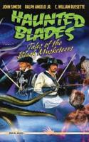 Haunted Blades