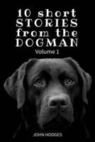 10 Short Stories from the Dogman