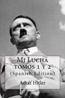 Mi Lucha (Spanish Edition)