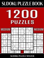 Sudoku Puzzle Master Book, 1,200 Medium Puzzles