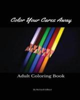 Color Your Cares Away