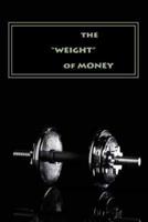 "Weight of Money" - Teacher's Edition