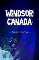 Windsor Canada Travel Journal