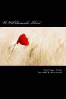 We Will Remember Them (Journal / Notebook)