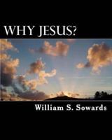 Why Jesus