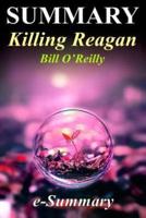 Summary - Killing Reagan