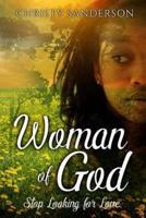 Woman Of God: Stop Looking For Love