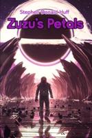 ZuZu's Petals: Wee, Wicked Whispers:  Collected Short Stories 2007 - 2008