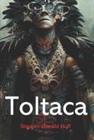 Toltaca: Wee, Wicked Whispers:  Collected Short Stories 2007 - 2008