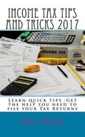 Income Tax Tips and Tricks 2017