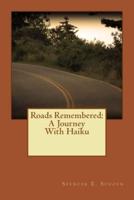 Roads Remembered
