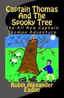 Captain Thomas And The Spooky Tree