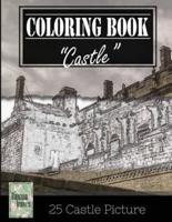 Castle History Architechture Greyscale Photo Adult Coloring Book, Mind Relaxation Stress Relief