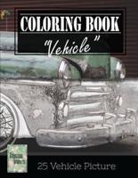 Vehicle Vintage Greyscale Photo Adult Coloring Book, Mind Relaxation Stress Relief