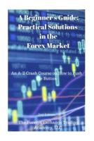 Practical Solutions in the Forex Market