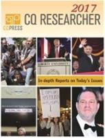 CQ Researcher Bound Volume 2017