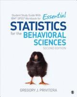 Student Study Guide With IBM¬ SPSS¬ Workbook for Essential Statistics for the Behavioral Sciences